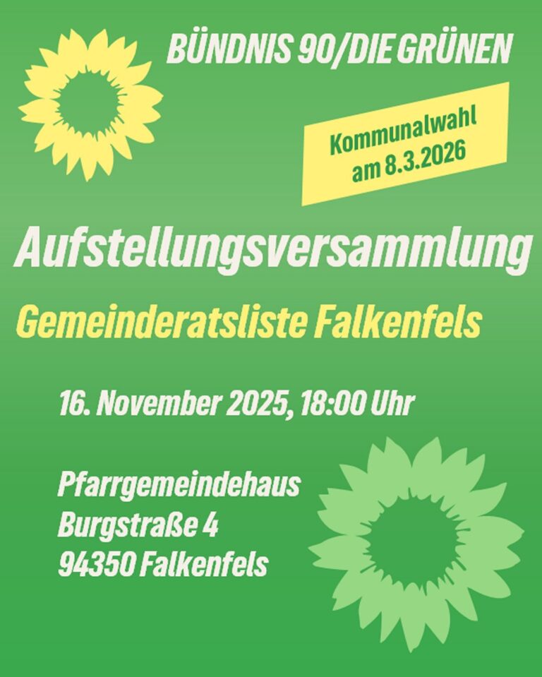 Aufstellungsversammlung der Grünen in Falkenfels